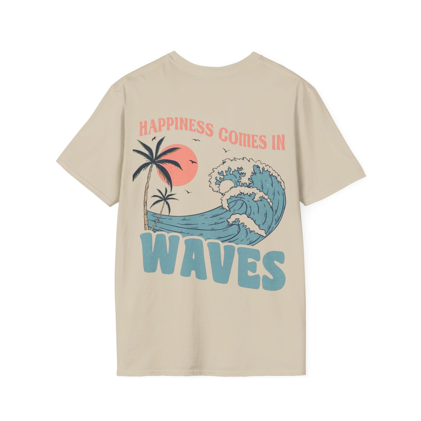 Unisex Summer Tee - ‘Happiness comes in waves’