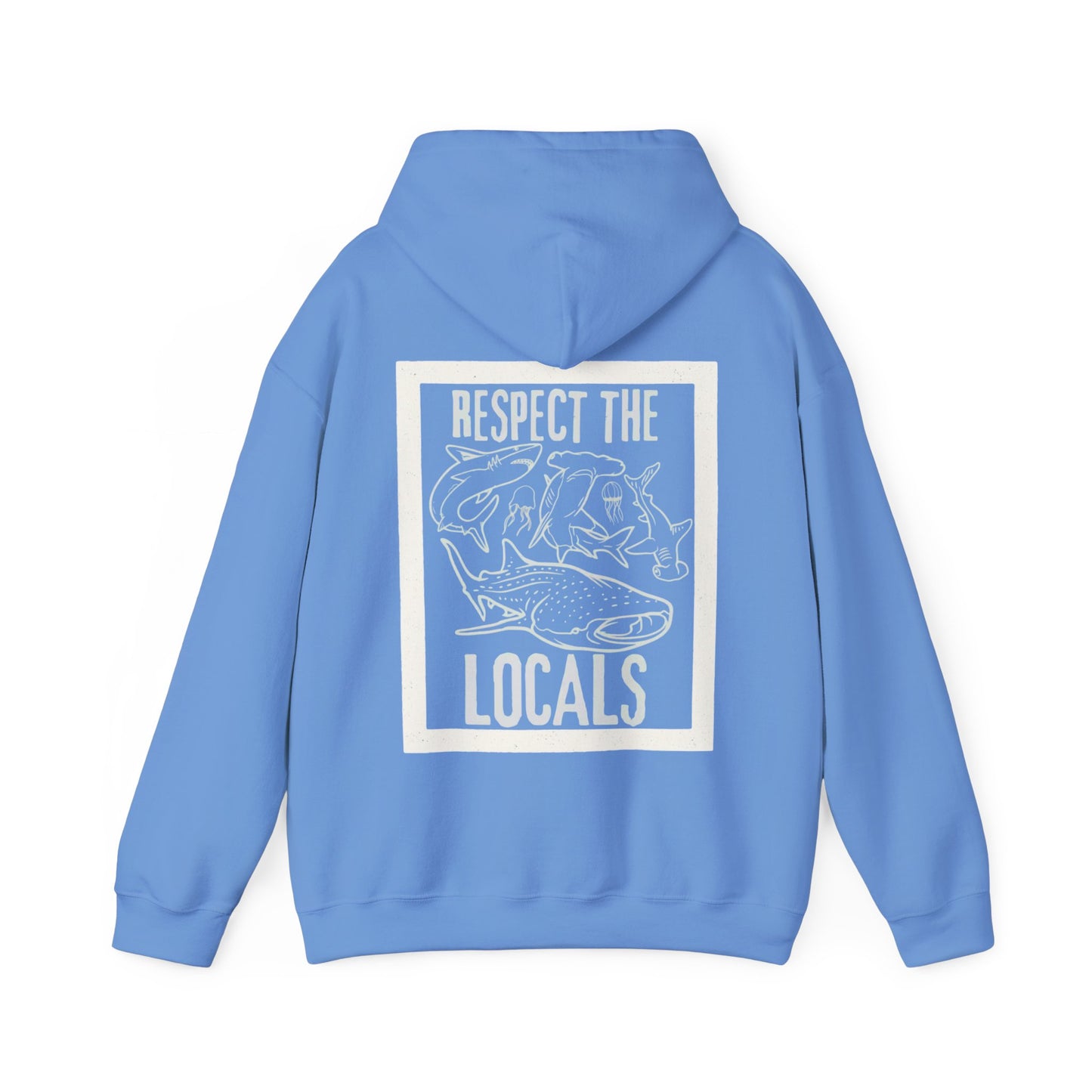 Unisex Pullover Hoodie - ‘Respect the Locals’
