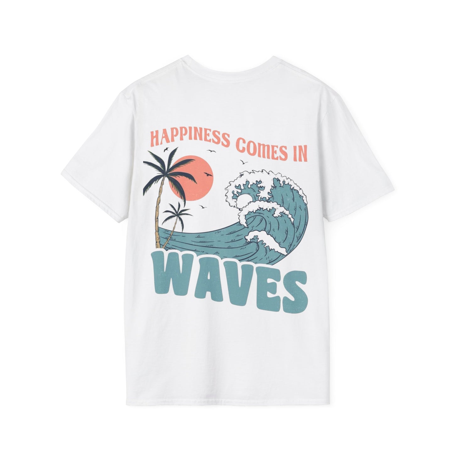 Unisex Summer Tee - ‘Happiness comes in waves’